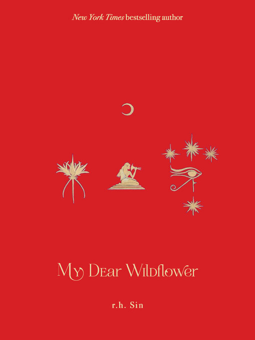 Title details for My Dear Wildflower by r.h. Sin - Wait list